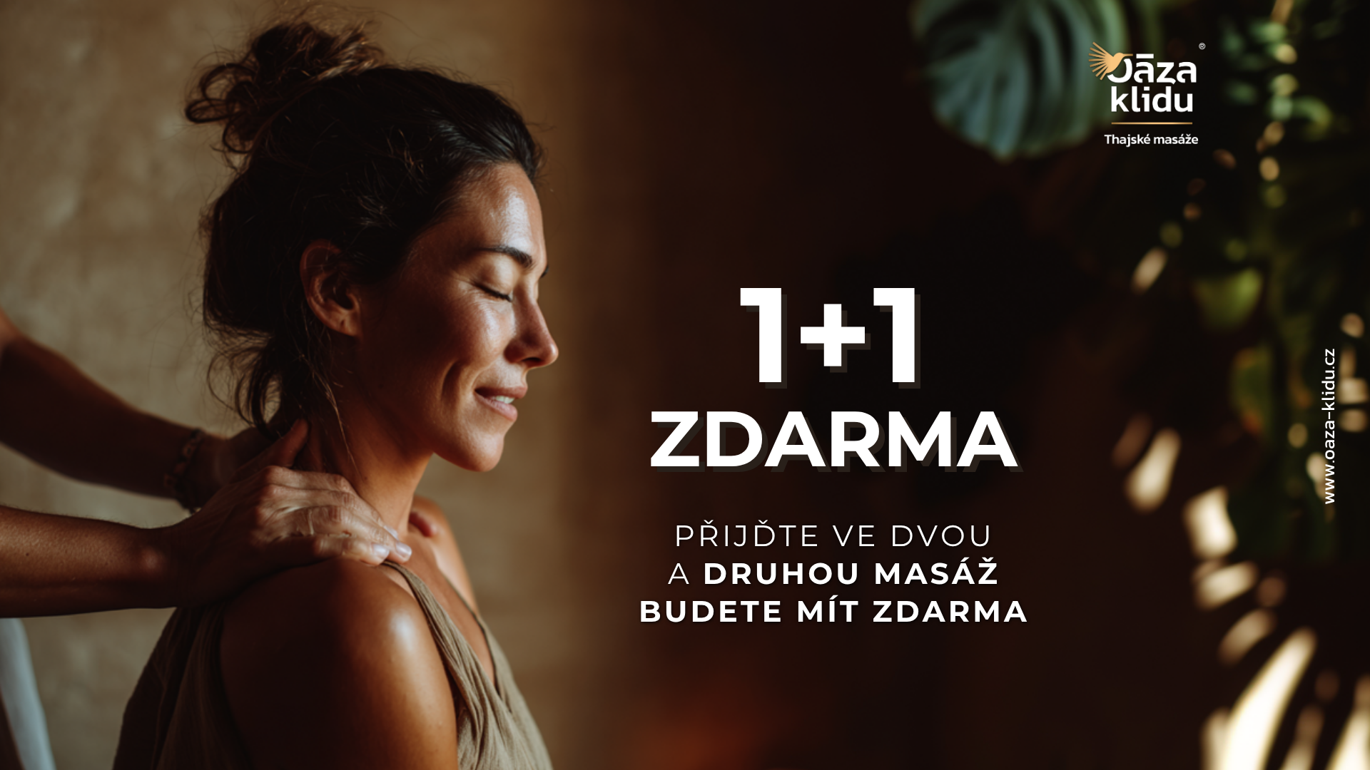 1+1 MASÁŽ ZDARMA POUZE V OÁZA KLIDU ŽĎÁR NAD SÁZAVOU